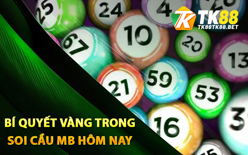 Bí quyết vàng trong soi cầu mb hôm nay