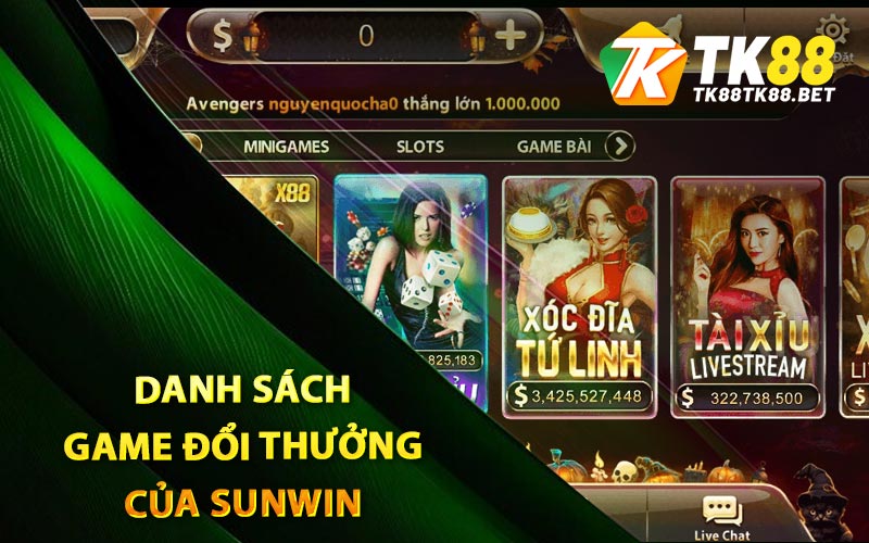 Danh sách game đổi thưởng của Sunwin