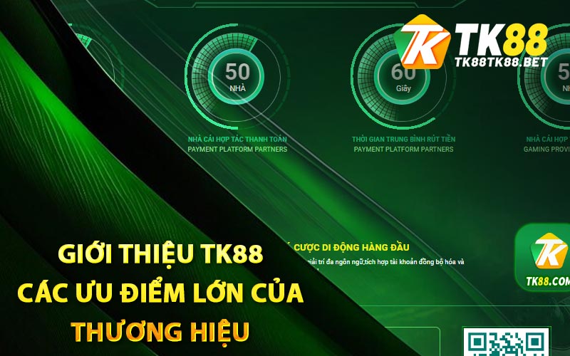 Giới thiệu TK88 các ưu điểm lớn của thương hiệu