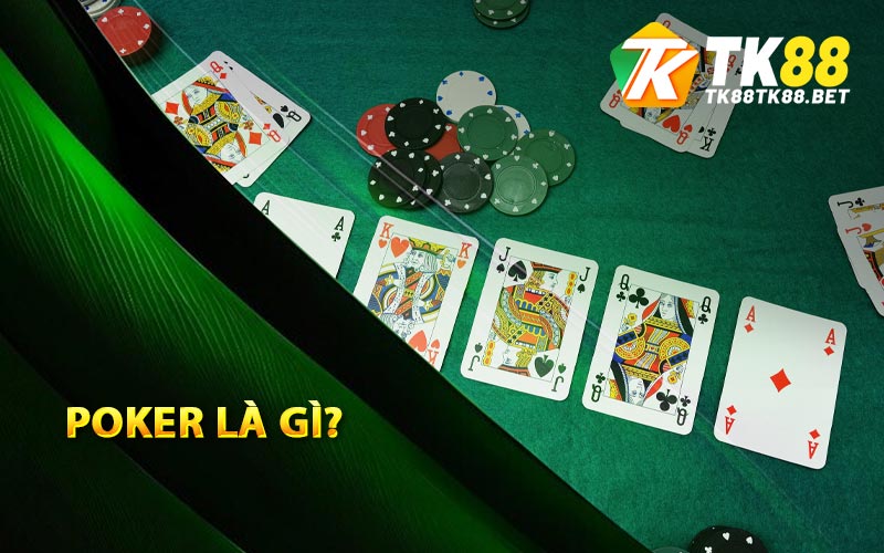 Poker là gì?
