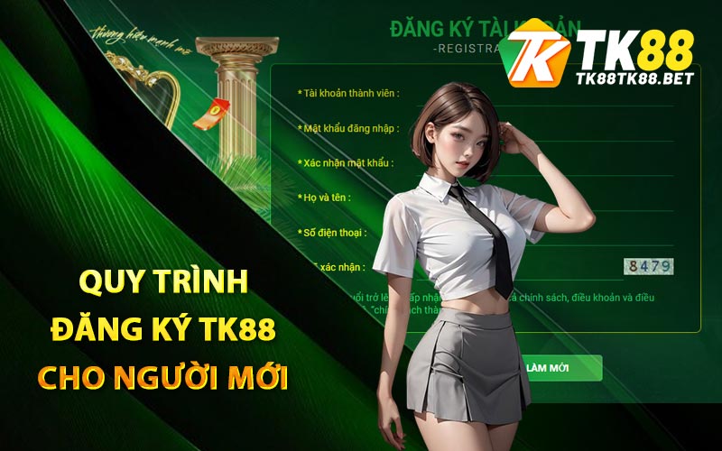 Quy trình đăng ký TK88 cho người mới