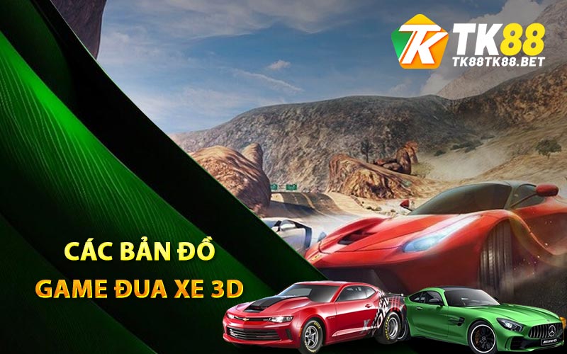 Sự đa dạng của các bản đồ game đua xe 3D