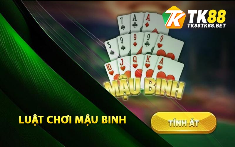 Toàn bộ luật chơi mậu binh